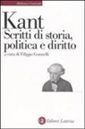 Immanuel Kant, Filippo Gonnelli - Scritti di storia, politica e diritto