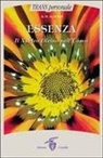 A. H. Almaas - Essenza. Il nucleo divino nell'uomo