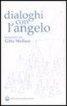 Gitta Mallasz - Dialoghi con l'angelo