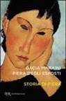 Piera Degli Esposti, Dacia Maraini - Storia di Piera