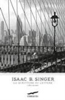 Isaac Bashevis Singer - Lo scrittore di lettere e altri racconti