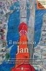 Peter Pohl - Il mio amico Jan