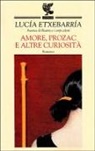 Lucía Etxebarría - Amore, prozac e altre curiosità