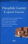 Théophile Gautier - Il capitan Fracassa