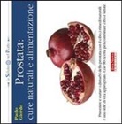 Paolo Giordo - Prostata: cure naturali e alimentazione