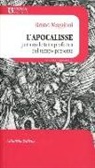 Bruno Maggioni - L' Apocalisse. Per una lettura profetica del tempo presente