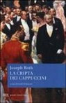 Joseph Roth, Giulio Schiavoni - La cripta dei cappuccini