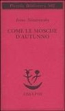 Irène Némirovsky - Come le mosche d'autunno