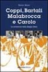 Benito Mazzi - Coppi, Bartali, Carollo e Malabrocca
