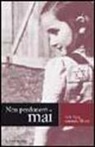 Ida Marcheria, Aldo Pavia, Antonella Tiburzi - Non perdonerò mai
