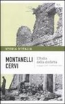 Mario Cervi, Indro Montanelli - L' Italia della disfatta (10 giugno 1940-8 settembre 1943)