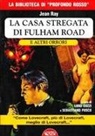 Jean Ray, L. Cozzi, S. Fusco - La casa stregata di Fulham Road e altri orrori