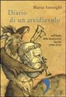 Mario Isnenghi - Diario di un arcidiavolo nell'Italia della democrazia liquida (1994-2013)