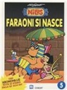 Agostino Origone, Franco Origone - Faraoni si nasce