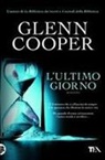 Glenn Cooper - L' ultimo giorno