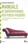 Giorgio Nardone - Manuale di sopravvivenza per psico-pazienti