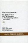 Friedrich Nietzsche, Giorgio Colli, Francesco Masini - Idilli di Messina-La gaia scienza-Frammenti postumi (1881-82)