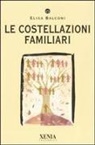 Elisa Balconi - Le costellazioni familiari