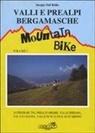 Sergio Del Bello - 20 itinerari tra Prealpi Orobie, valle Seriana, val Cavallina, valle di Scalve e alto Sebino