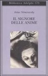 Irène Némirovsky - Il signore delle anime