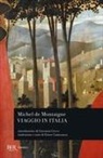 Michel De Montaigne, Ettore Camesasca - Viaggio in Italia