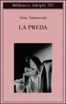 Irène Némirovsky - La preda
