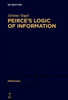 Jérôme Vogel - Peirce's Logic of Information