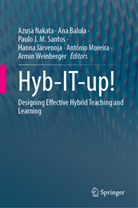 Ana Balula, Paulo J M Santos et al, Hanna Järvenoja, Paulo José Santos et al, Antonio Moreira, António Moreira... - Hyb-IT-up!