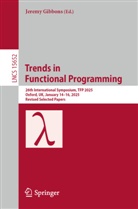Jeremy Gibbons - Trends in Functional Programming