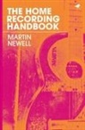 Martin Newell - The Home Recording Handbook
