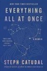 Stephanie Catudal - Everything All at Once