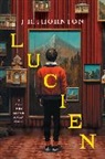 J R Thornton, J.R. Thornton - Lucien