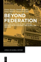 Daniel Branch, Emma Hunter, Gerard Mccann, Ismay Milford, Ismay et al Milford - Beyond Federation