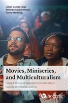 Rehman Abdulrehman, Lillian Comas-Díaz, D Wedding, Danny Wedding - Movies, Miniseries, and Multiculturalism