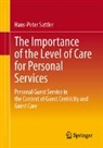 Hans-Peter Sattler - The Importance of the Level of Care for Personal Services