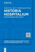 C Hüntelmann, David Freis, Axel C. Hüntelmann - Historia Hospitalium