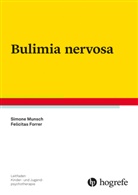 Felicitas Forrer, Simone Munsch - Bulimia nervosa