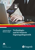 Johannes Basch, Markus Langer - Technologie- und KI-basierte Eignungsdiagnostik