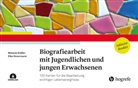 Melanie Gräßer, Eike Hovermann - Biografiearbeit mit Jugendlichen und jungen Erwachsenen