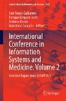 António Abreu, António Abreu et al, João Vidal Carvalho, Iván Suazo Galdames, Enrique Vázquez-Justo - International Conference in Information Systems and Medicine. Volume 2