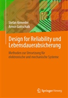 Armin Gottschalk, Stefan Kemmler - Design for Reliability und Lebensdauerabsicherung