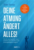 Tom Sietas - Deine Atmung ändert alles!
