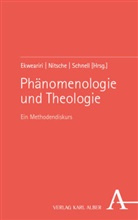 Dominic Nnaemeka Ekweariri, Bernhard Nitsche, Alexander Schnell - Phänomenologie und Theologie