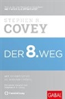 Stephen R. Covey, Ingrid Proß-Gill - Der 8. Weg