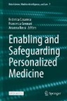 Federica Casarosa, Francesca Gennari, Arianna Rossi - Enabling and Safeguarding Personalized Medicine