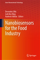 Nadeem Akhtar, Goh Bey Hing, Devendra Sillu - Nanobiosensors for the Food Industry