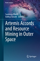 Sandeepa Bhat B, Variath, Adithya Variath - Artemis Accords and Resource Mining in Outer Space