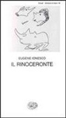 Eugène Ionesco - Il Rinoceronte