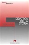 Dario Antiseri - Epistemologia contemporanea e didattica della storia