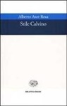 Alberto Asor Rosa - Stile Calvino